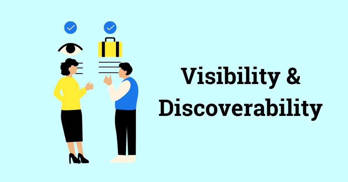 visibility & discoverability